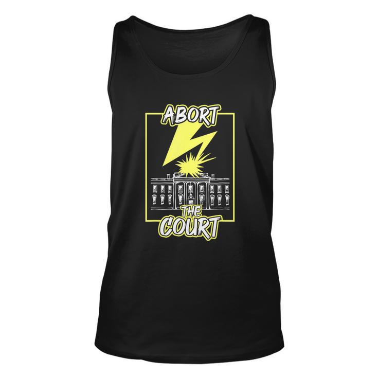 Abort The Court Scotus Reproductive Rights Unisex Tank Top
