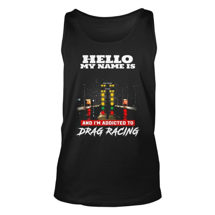 Addicted To Drag Racing Front Unisex Tank Top