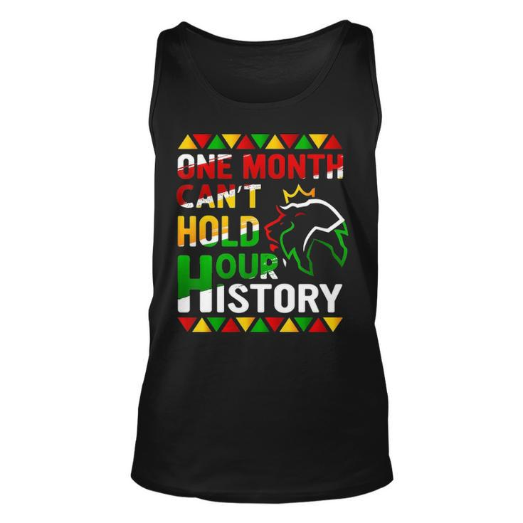 African Black King History One Month Cant Hold Our History Unisex Tank Top