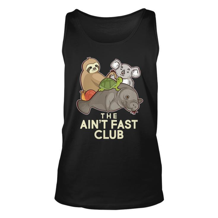 Aint Fast Club Funny Animal Unisex Tank Top
