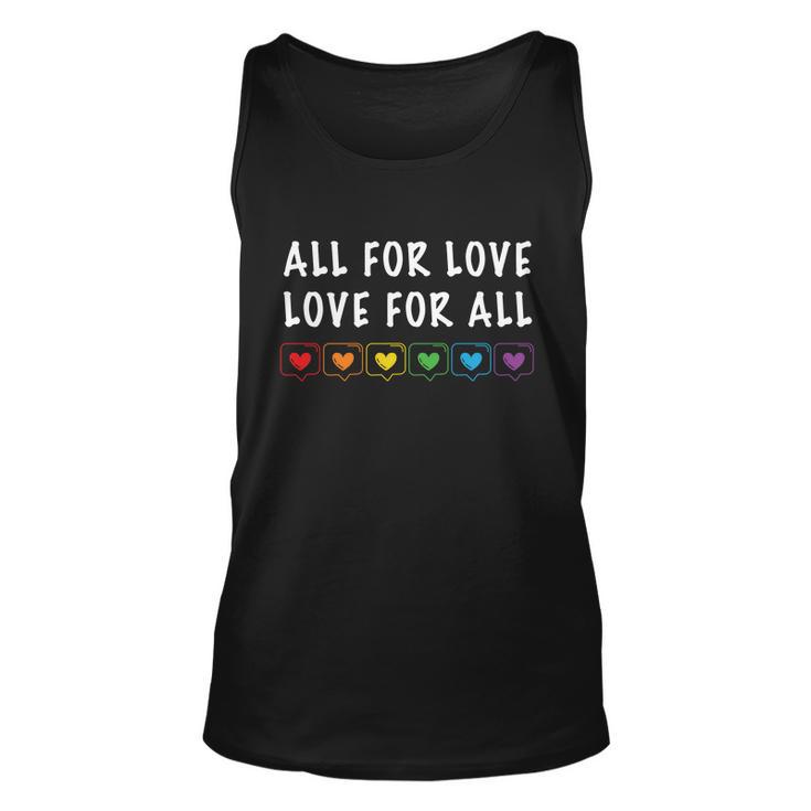 All For Love And Love Lgbt Pride Month Unisex Tank Top