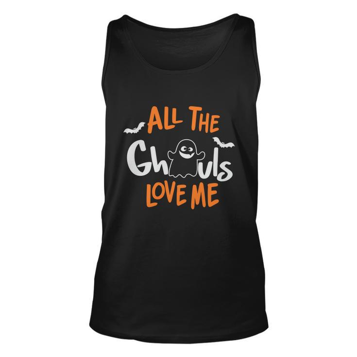 All The Ghouls Love Me Halloween Quote Unisex Tank Top