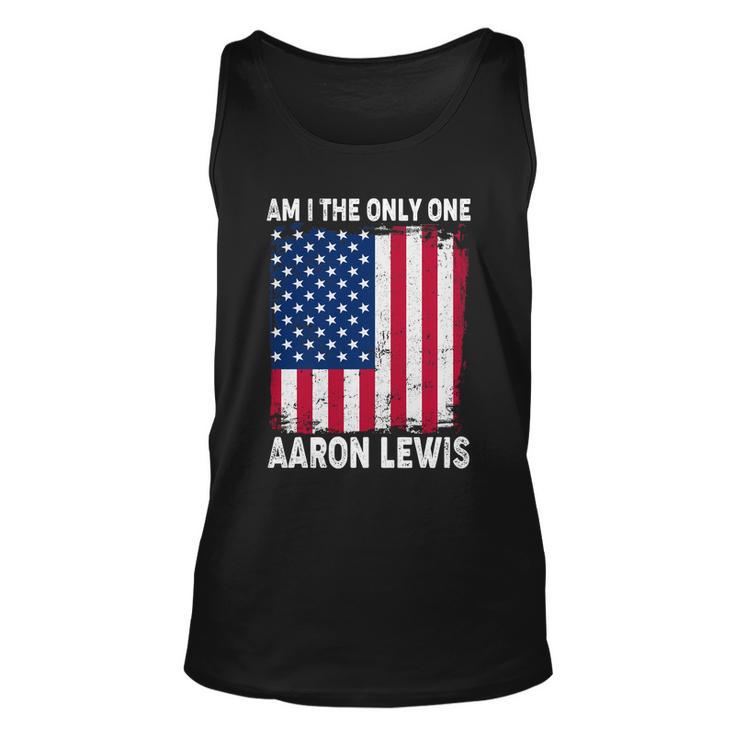 Am I The Only One Aaron Lewis Distressed Usa American Flag Unisex Tank Top