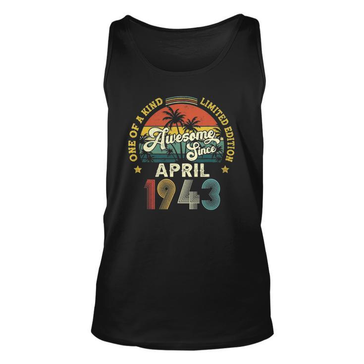 Awesome Since April 1943 Vintage 80Th Birthday For Men Women Tank Top