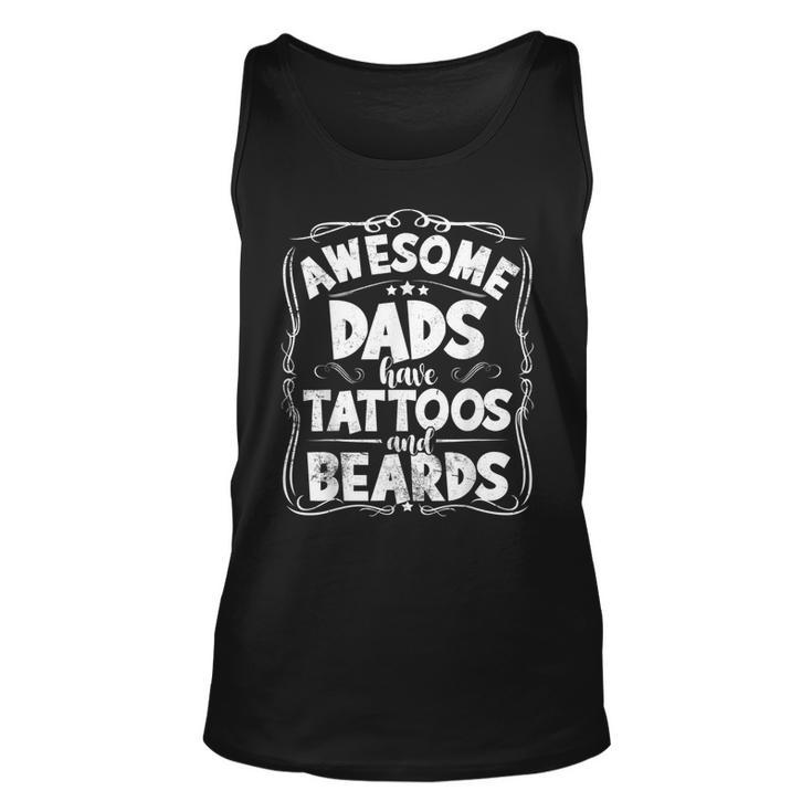 Awesome Dads Have Tattoos And Beards Funny Fathers Day  Men Women Tank Top Graphic Print Unisex