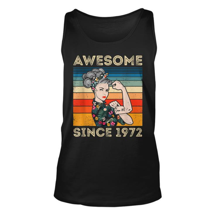 Awesome Since 1972 40Th Birthday Gifts 50 Years Old Vintage  Unisex Tank Top