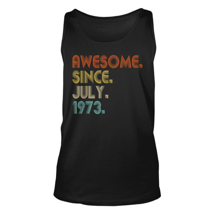 Awesome Since July 1973 Vintage 49Th Birthday  Unisex Tank Top
