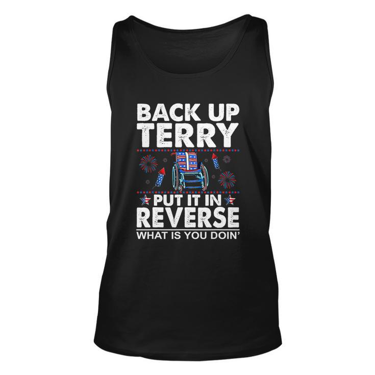 Back Up Terry Put It In Reverse Firework Funny 4Th Of July V2 Unisex Tank Top