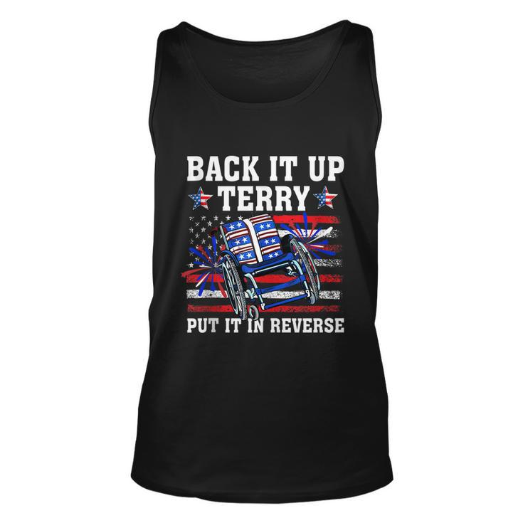 Back Up Terry Put It In Reverse Funny 4Th Of July Us Flag Unisex Tank Top