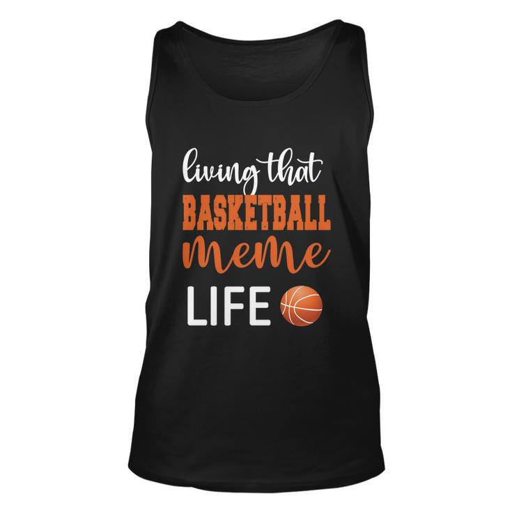 Basketball Meme Life Basketball Grandma Meme Cute Gift Unisex Tank Top