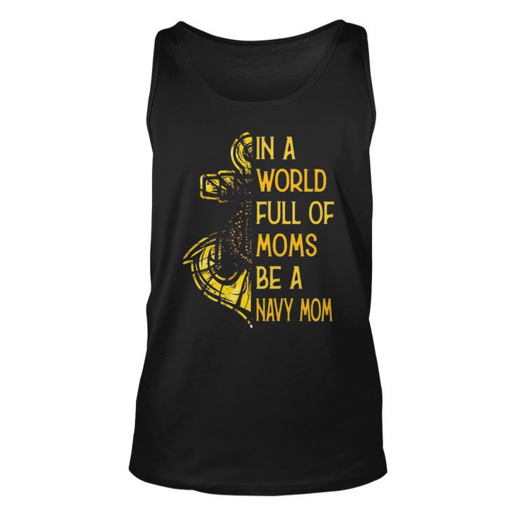Be A Navy Mom Unisex Tank Top