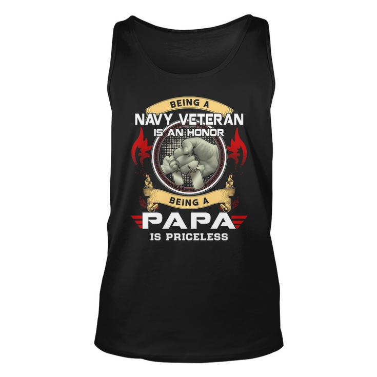 Being A Navy Veteran Is A Honor Being A Papa Is A Priceless Unisex Tank Top
