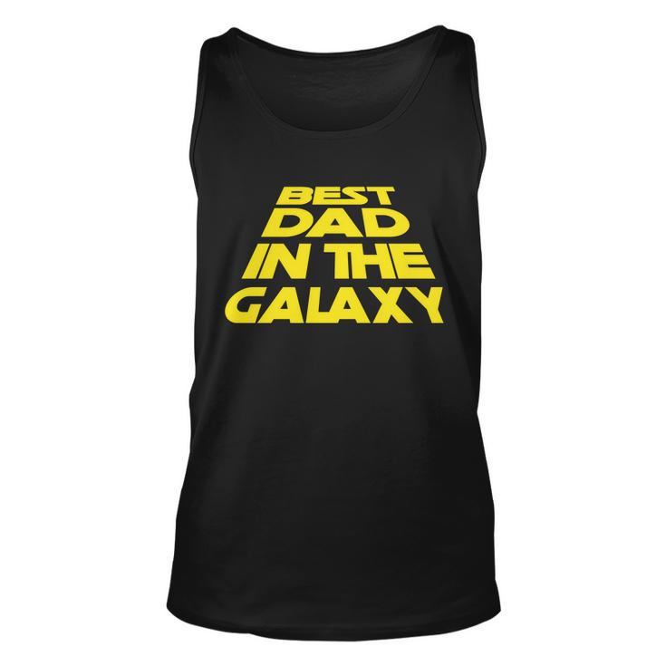 Best Dad In The Galaxy Fathers Day Tshirt Unisex Tank Top