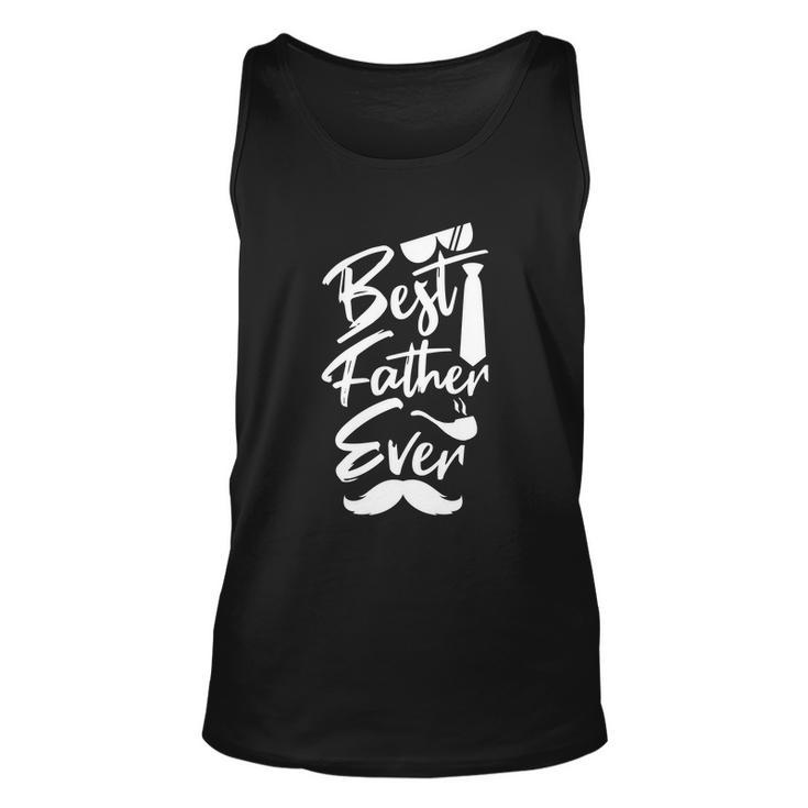 Best Father Ever Fathers Day Gift For Dad Daddy Funny Quote Graphic Design Printed Casual Daily Basic Unisex Tank Top