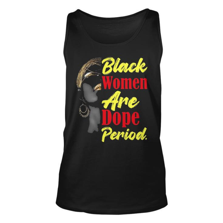Black Women Are Dope Period  Graphic Design Printed Casual Daily Basic Unisex Tank Top