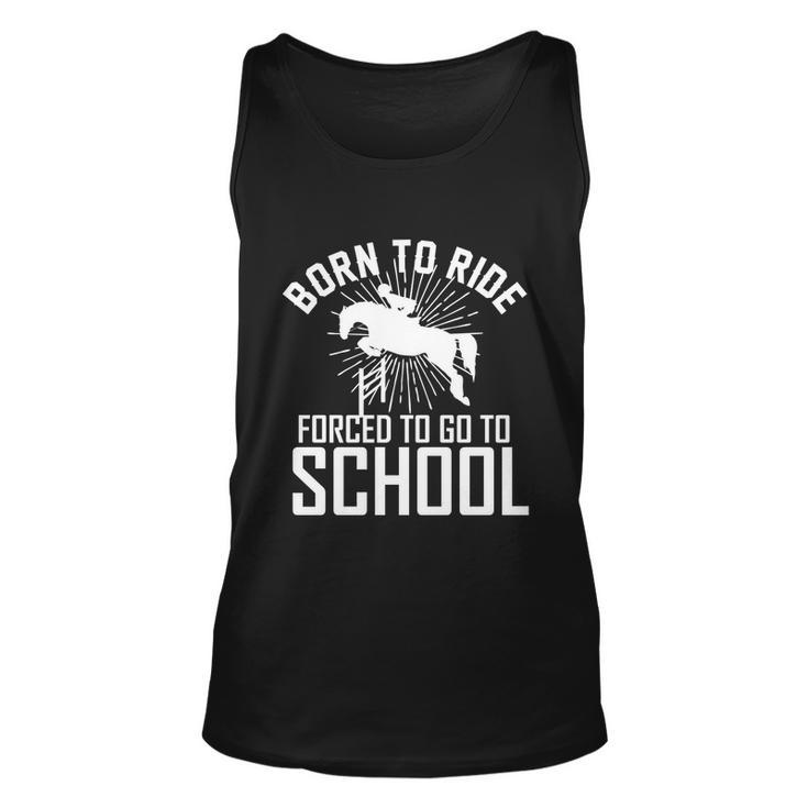 Born To Ride Horseback Riding Equestrian Gift For Women Gift Unisex Tank Top