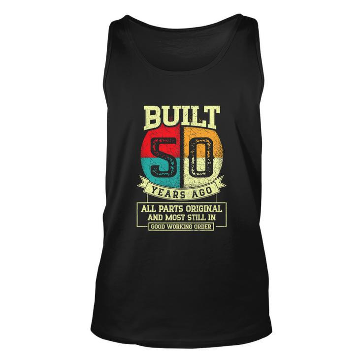 Built 50 Years Ago All Parts Original Funny 50Th Birthday Graphic Design Printed Casual Daily Basic Unisex Tank Top