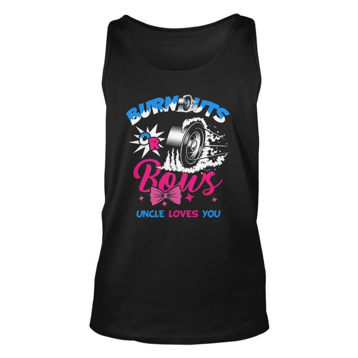 Burnouts Or Bows Gender Reveal Baby Party Announce Uncle Unisex Tank Top