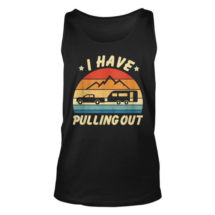 Camping I Hate Pulling Out Funny Retro Vintage Funny   Men Women Tank Top Graphic Print Unisex
