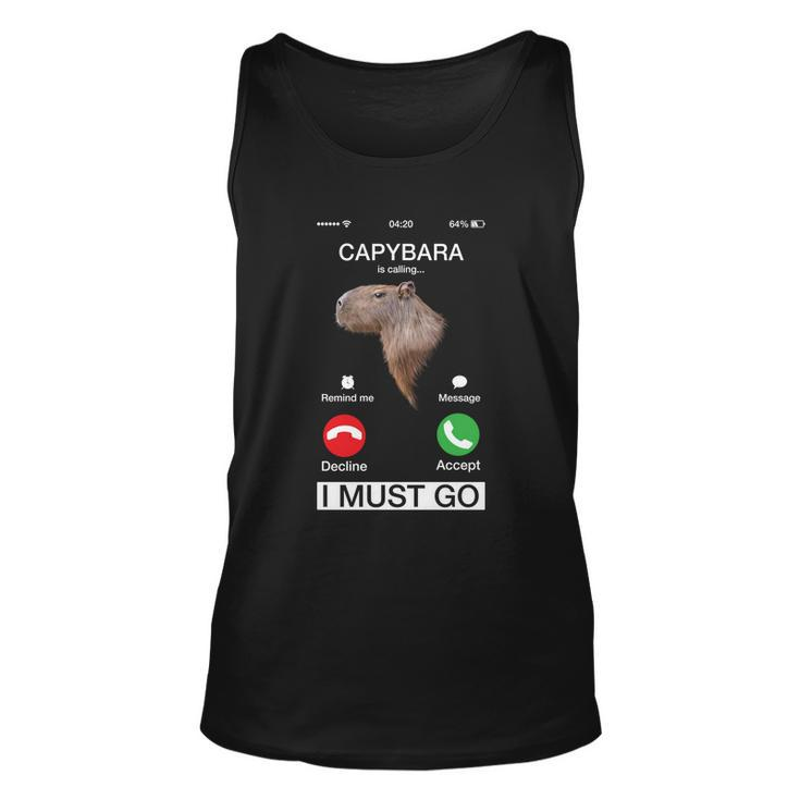 Capybara Is Calling Funny Capibara Rodent Animal Lover Humor Cute Gift Unisex Tank Top