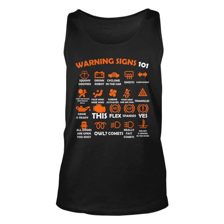 Car Warning Signs 101 Funny Tshirt Unisex Tank Top