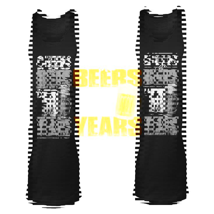 Cheers And Beers To 50 Years Old Birthday Funny Drinking  Unisex Tank Top