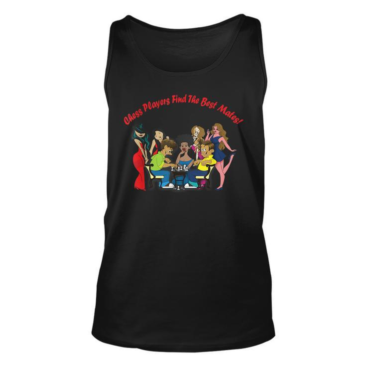 Chess Players Find The Best Mates Chess  Unisex Tank Top