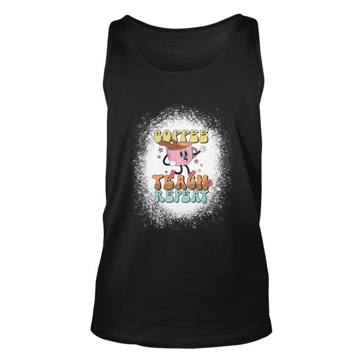 Coffee Teach Repeat Bleached Effect Happy Last Day Of School Gift Unisex Tank Top