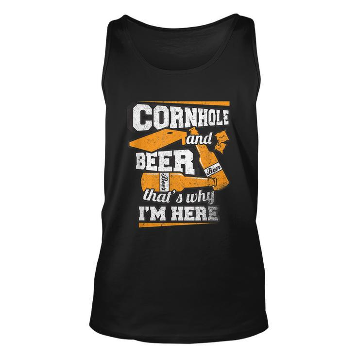 Cornhole And Beer Thats Why Im Here Funny Cornhole Unisex Tank Top
