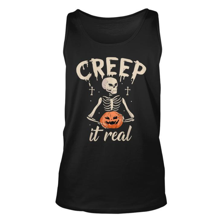 Creep It Real Halloween Funny Skeleton Lover Undead Monster  Unisex Tank Top