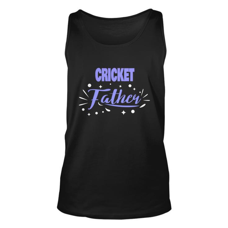 Cricket Father Gift Cricket Player Gift Unisex Tank Top