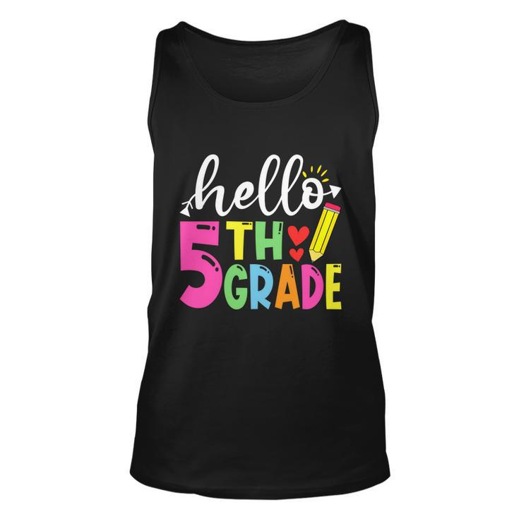 Cute Hello Fifth Grade Outfit Happy Last Day Of School Great Gift Unisex Tank Top