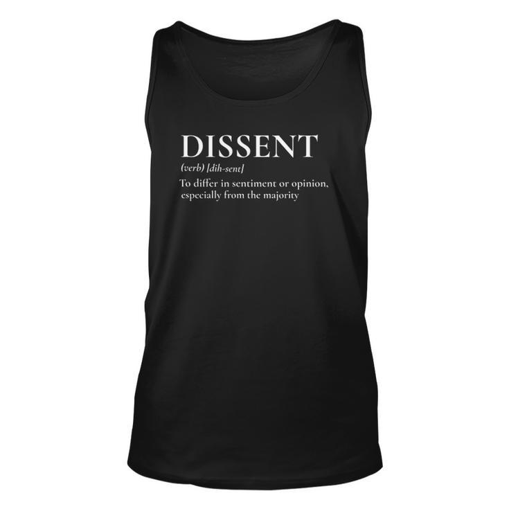 Definition Of Dissent Differ In Opinion Or Sentiment Unisex Tank Top