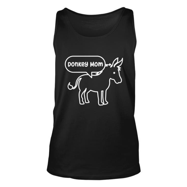 Donkey Mom Cute Farm Animal Agriculture Gift Unisex Tank Top