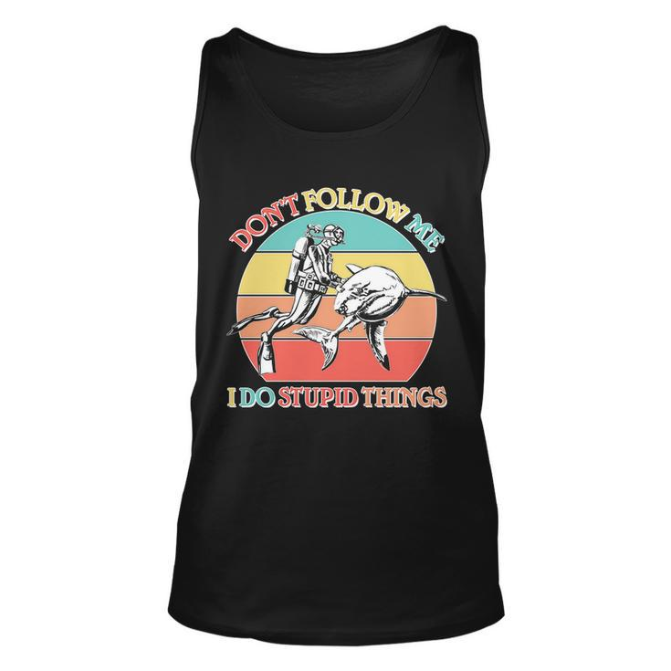 Dont Follow Me I Do Stupid Things Scuba Diver Graphic Design Printed Casual Daily Basic Unisex Tank Top