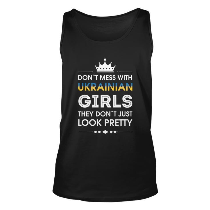 Dont Mess With Ukrainian Girls Ukrainian Shirt Woman Unisex Tank Top