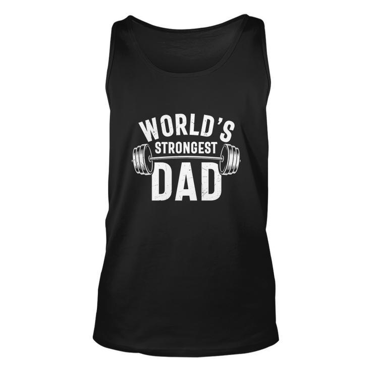 Fathers Day Funny Worlds Strongest Dad Bodybuilder Unisex Tank Top