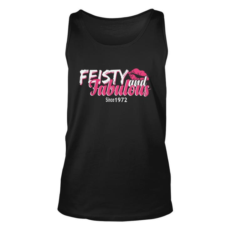 Feisty And Fabulous Since 1972 50Th Birthday Unisex Tank Top