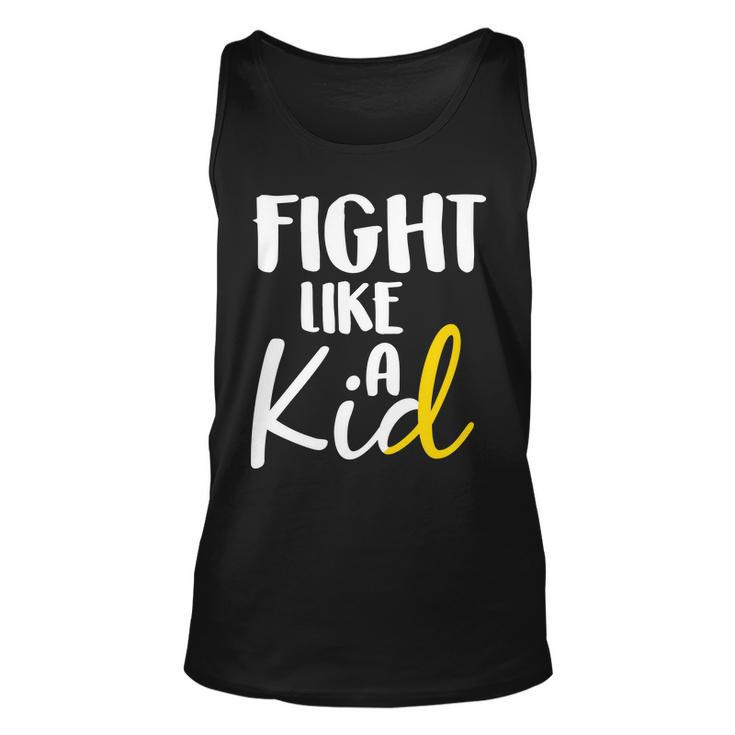 Fight Like A Kid Childhood Cancer Gold Ribbon Unisex Tank Top