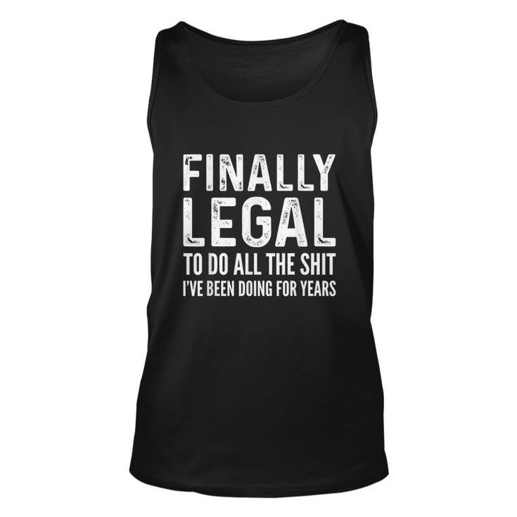 Finally Legal Funny 21St Birthday 2000 Gift For Men & Women Tshirt Unisex Tank Top