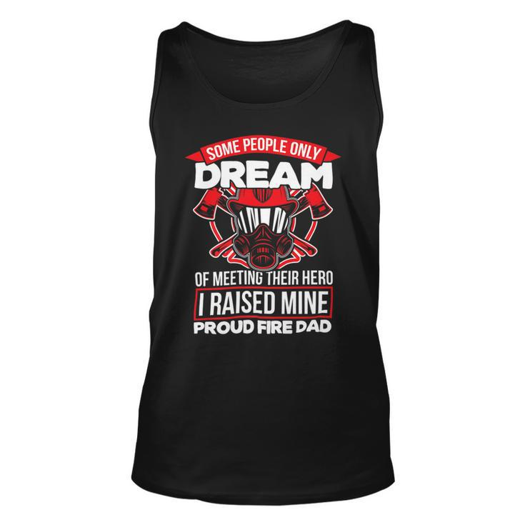 Firefighter Proud Fire Dad Firefighter Dad Of A Fireman Father _ V2 Unisex Tank Top