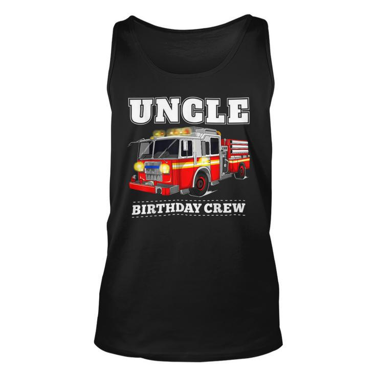 Firefighter Uncle Birthday Crew Fire Truck Firefighter Fireman Party Unisex Tank Top