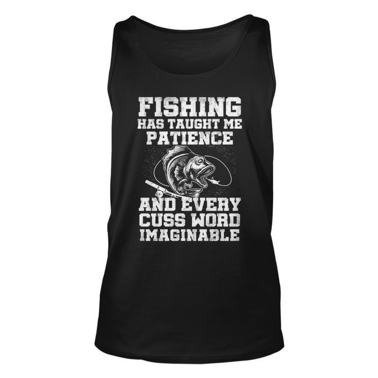 Fishing Has Taught Me Patience Unisex Tank Top