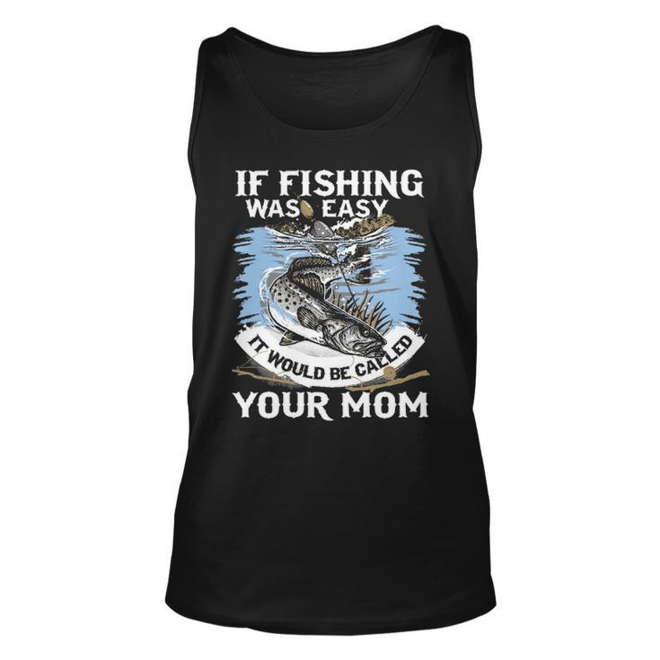 Fishing Was Easy Unisex Tank Top