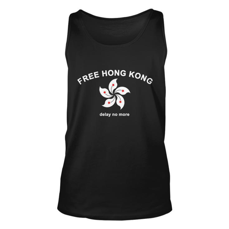 Free Hong Kong Delay No More Unisex Tank Top