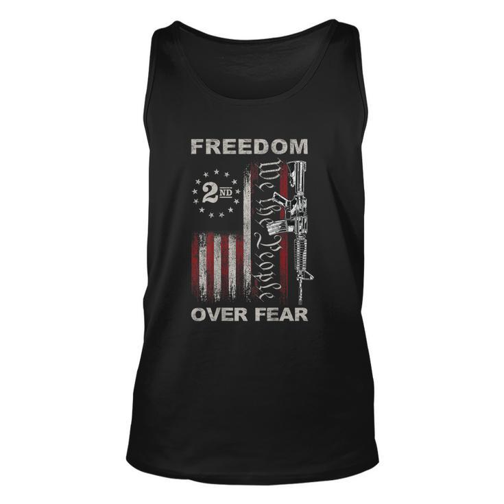Freedom Over Fear 2Nd Amendment Patriotic Progun On Back Tshirt Unisex Tank Top