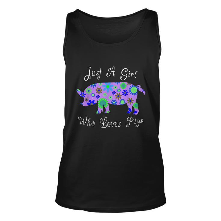 Fun Pig Lover Gifts Women Cute Just A Girl Who Loves Pigs Unisex Tank Top
