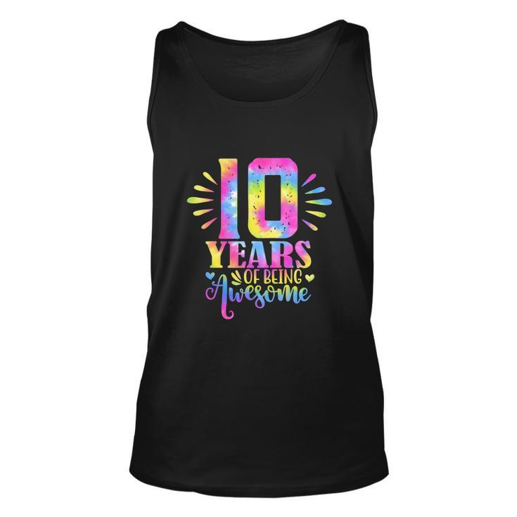 Funny 10 Years Of Being Awesome 10Th Birthday Girl Unisex Tank Top