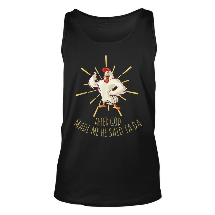 Funny Chicken Lover After God Made Me He Said Ta Da  Men Women Tank Top Graphic Print Unisex