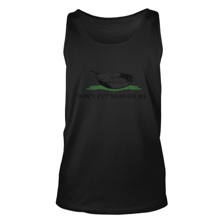 Funny Don’T Put Soap On Me Apparel Unisex Tank Top